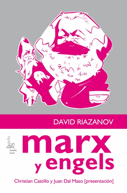 Marx y Engels, de David Riazanov