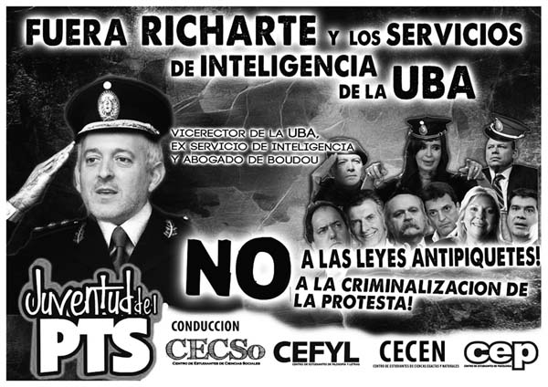 ¡Fuera Richarte y los servicios de inteligencia de la UBA! ¡Rechazamos las leyes “anti-piquetes” y la criminalización de la protesta social!