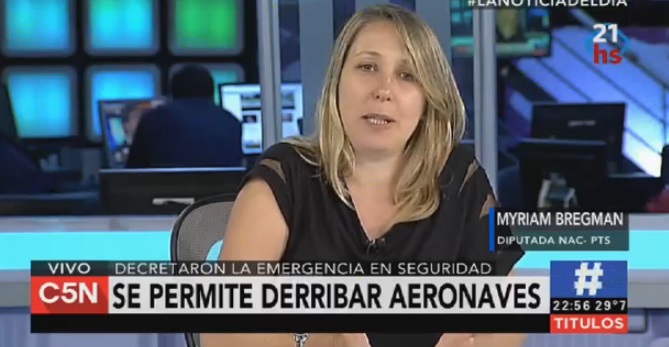 Bregman en C5N sobre “ley de derribo”: “El decreto militariza la sociedad argentina”