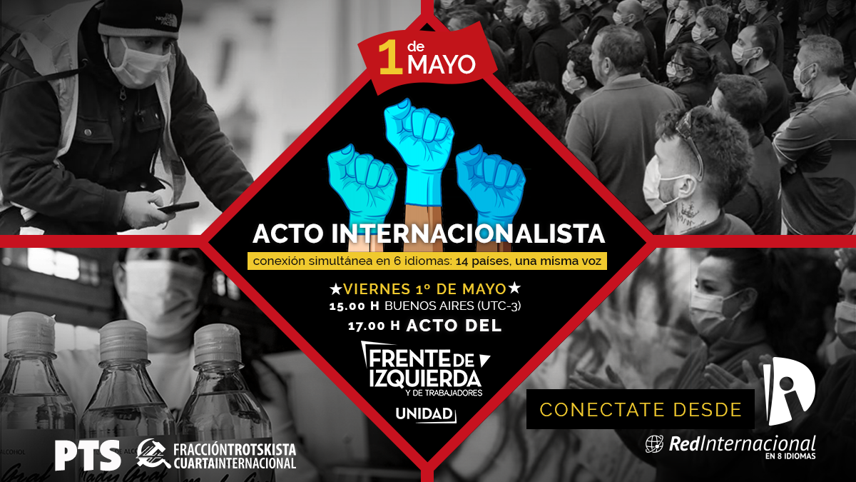 1º de Mayo: acto virtual de la izquierda desde 14 países y en 6 idiomas