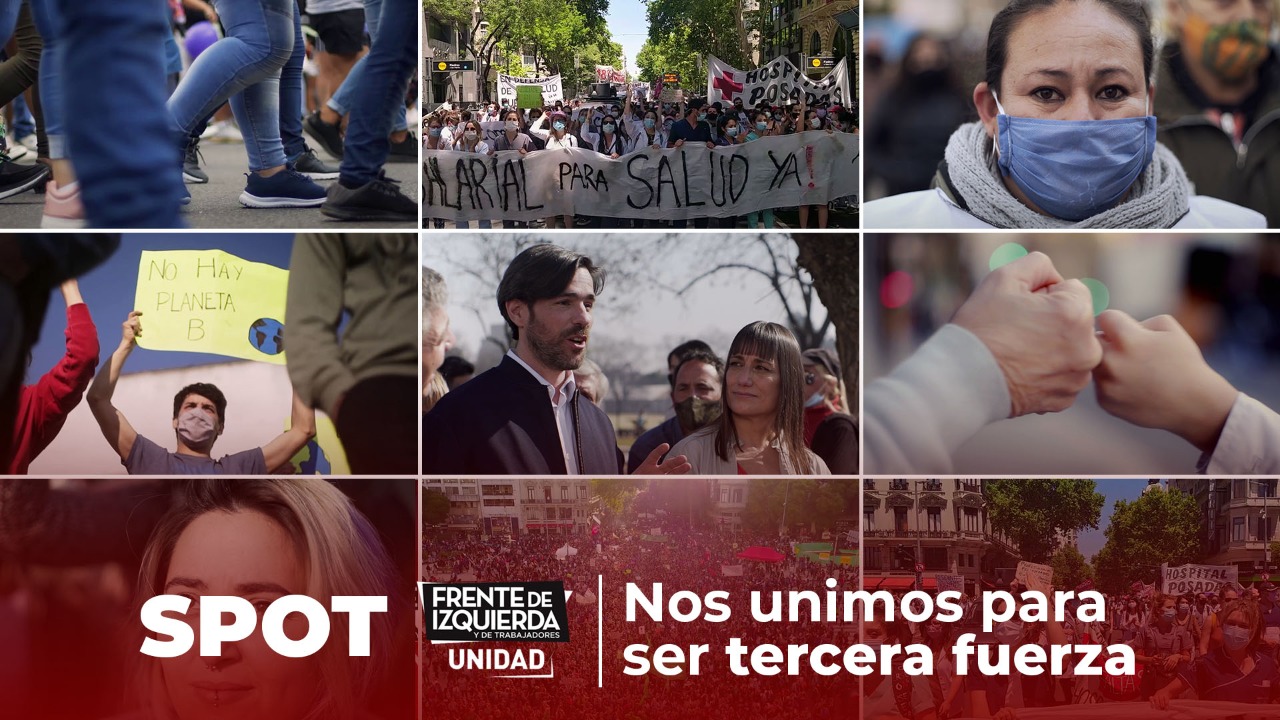 "Nos unimos”: los spots del Frente de Izquierda Unidad