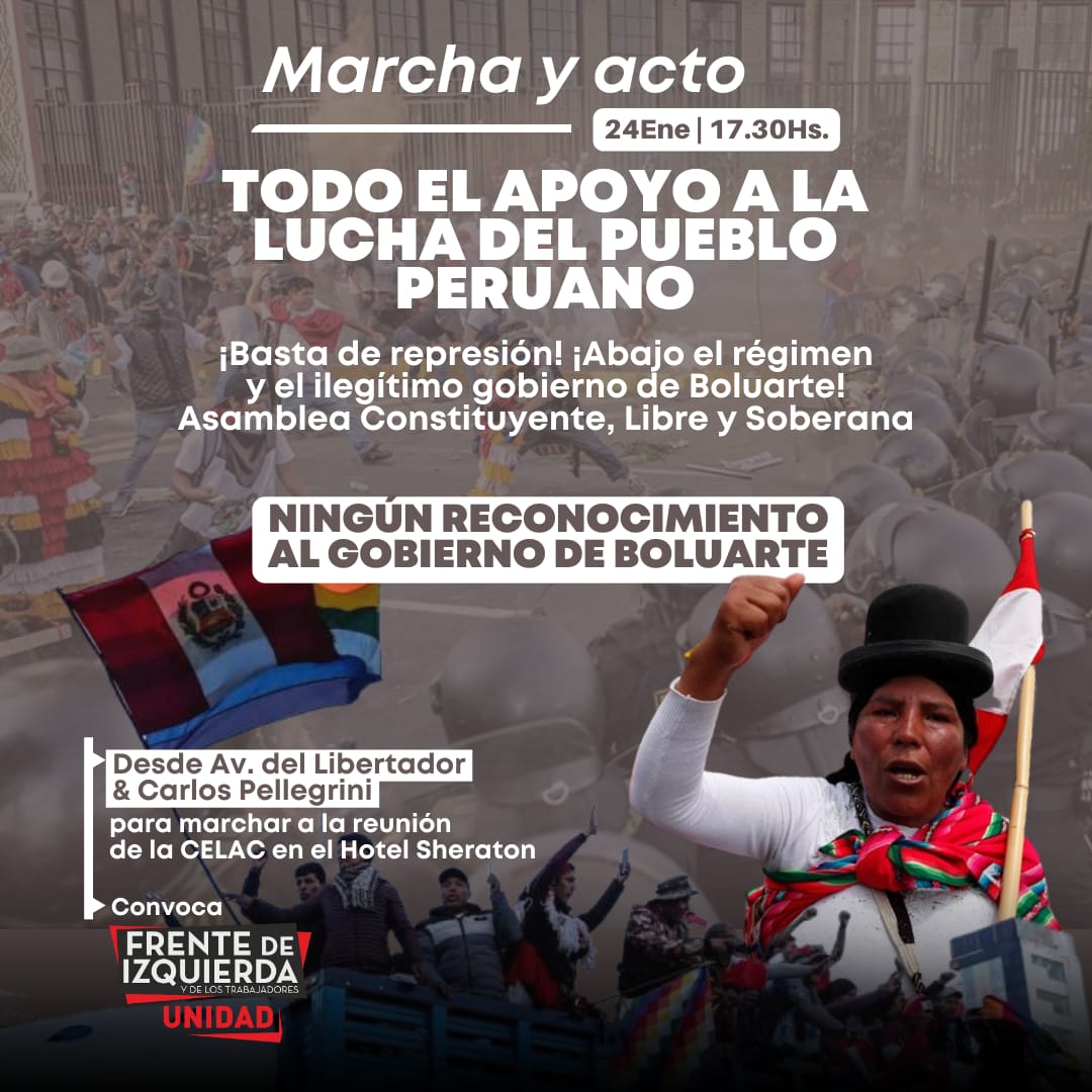 El Frente de Izquierda marcha a la CELAC para exigir el desconocimiento del gobierno peruano