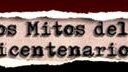 Especial TVPTS: Los mitos del bicentenario