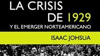 Feria del Libro: Se presenta 'La crisis de 1929 y el emerger norteamericano' de Isaac Johsua