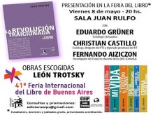 Grüner, Castillo y Aiziczon presentarán La revolución traicionada en la Feria del Libro