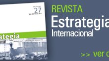 Salió la revista Estrategia Internacional N° 27