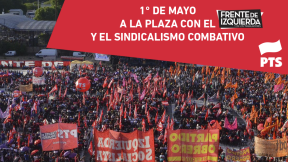 1º de Mayo: acto de la izquierda y el sindicalismo combativo en Plaza de Mayo