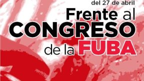 La Juventud del PTS sobre el Congreso de la FUBA