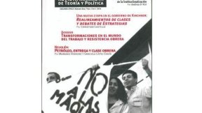 Una nueva etapa en el gobierno Kirchner - Realineamientos de clases y debates de estrategias / "Capitalismo en serio"