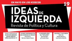 Revista Ideas de Izquierda N.° 19: desde hoy en los kioscos