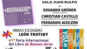 Grüner, Castillo y Aiziczon presentarán La revolución traicionada en la Feria del Libro