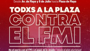 Sábado 11 de diciembre: llenemos Plaza de Mayo contra el FMI